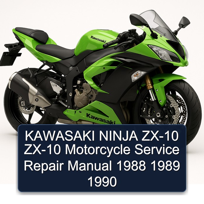 KAWASAKI NINJA ZX-10 ZX-10 Motorcycle Manual de servicio y reparación 1988 1989 1990