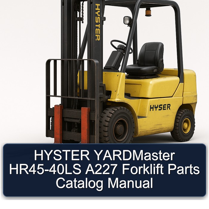 HYSTER YARDMaster HR45-40LS A227 Forklift Parts Catalog Manual