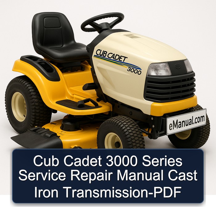 Cub Cadet 3000 Series Service Repair Manual Cast Iron Transmission-PDF