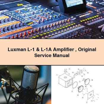 Luxman L-1 & L-1A Amplifier Original Service Repair Manual 
