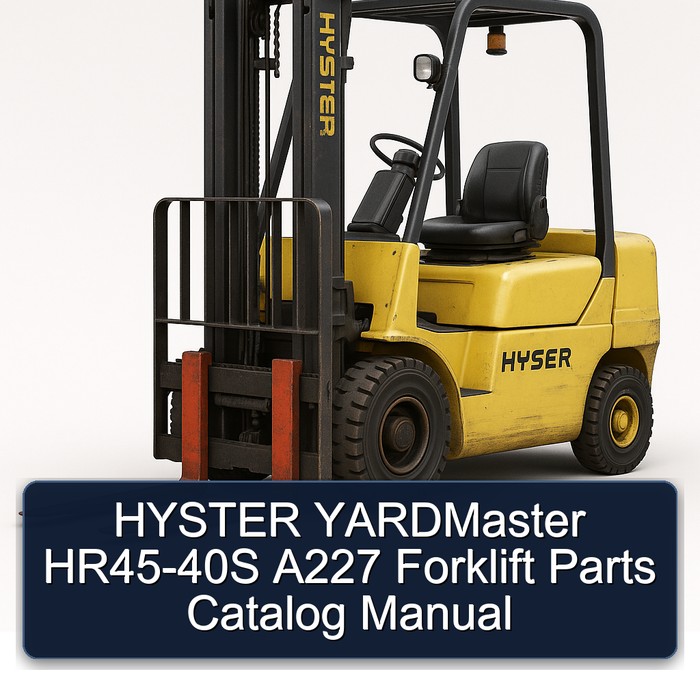 HYSTER YARDMaster HR45-40S A227 Forklift Parts Catalog Manual