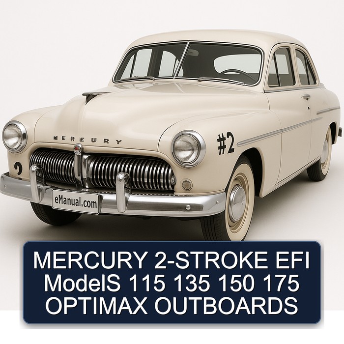 MERCURY 2-STROKE EFI ModelS 115 135 150 175 OPTIMAX OUTBOARDS