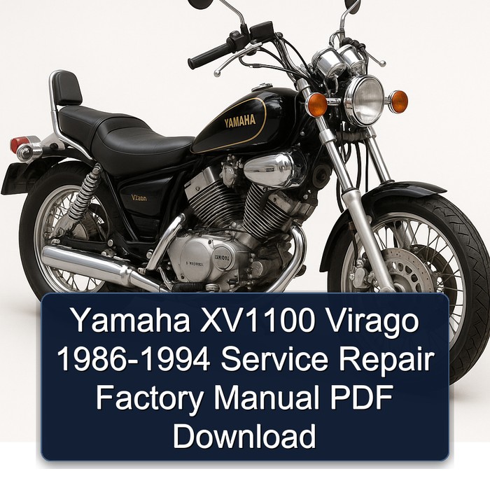 Yamaha XV1100 Virago 1986-1994 Service Repair Factory Manual PDF Download
