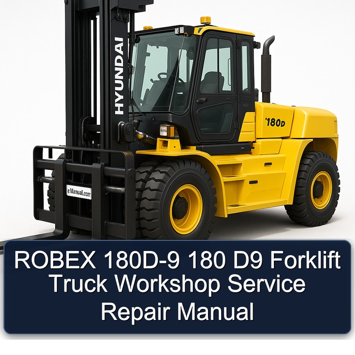 ROBEX 180D-9 180 D9 Forklift Truck Workshop Service Repair Manual
