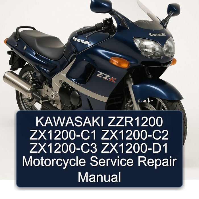 KAWASAKI ZZR1200 ZX1200-C1 ZX1200-C2 ZX1200-C3 ZX1200-D1 Motorcycle Service Repair Manual