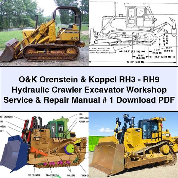 O&K Orenstein & Koppel RH3-RH9 Hydraulic Crawler Excavator Workshop Service & Repair Manual # 1 
