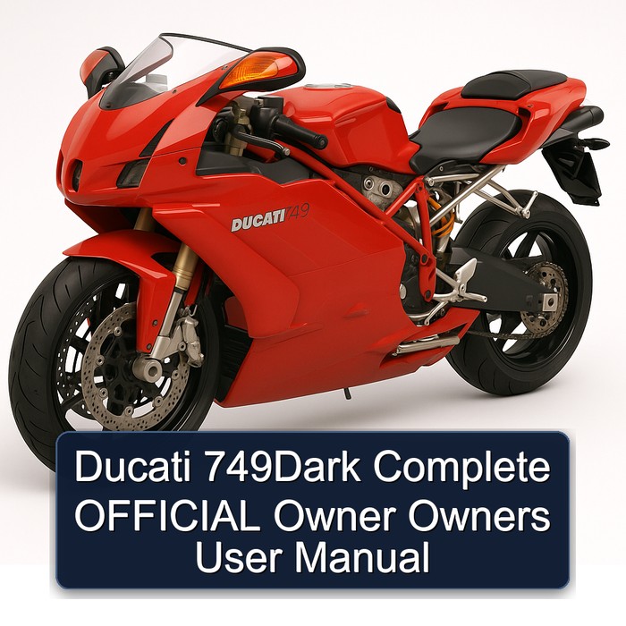 Ducati 749Dark Complete OFFICIAL Owner Owners User Manual