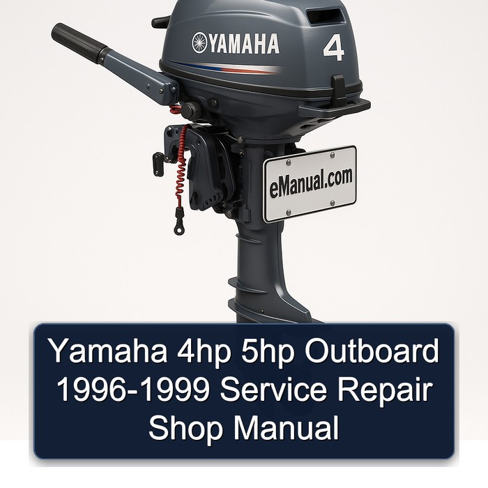 Yamaha 4hp 5hp Outboard 1996-1999 Service Repair Shop Manual