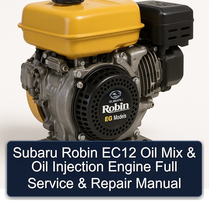 Subaru Robin EC12 Oil Mix & Oil Injection Engine Full Service & Repair Manual 