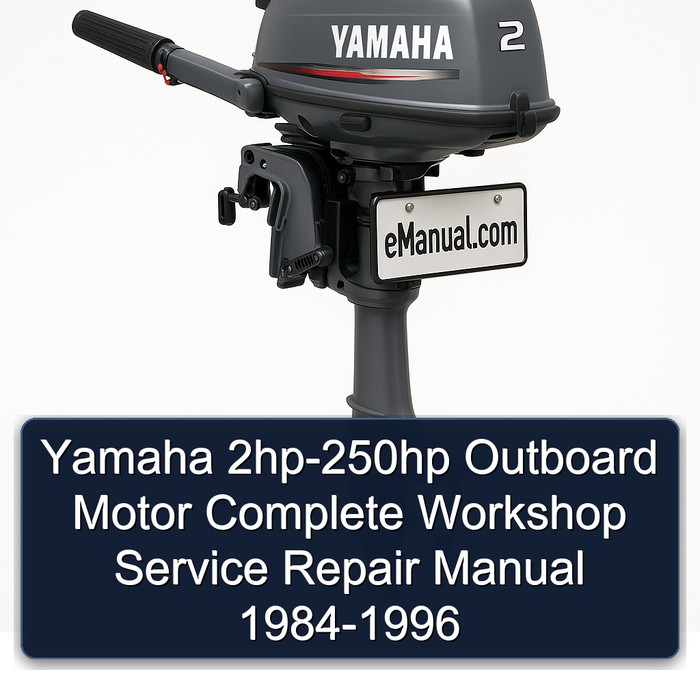1985 Yamaha 2hp-250hp Outboard Motor Workshop Service Repair Manual PDF Download