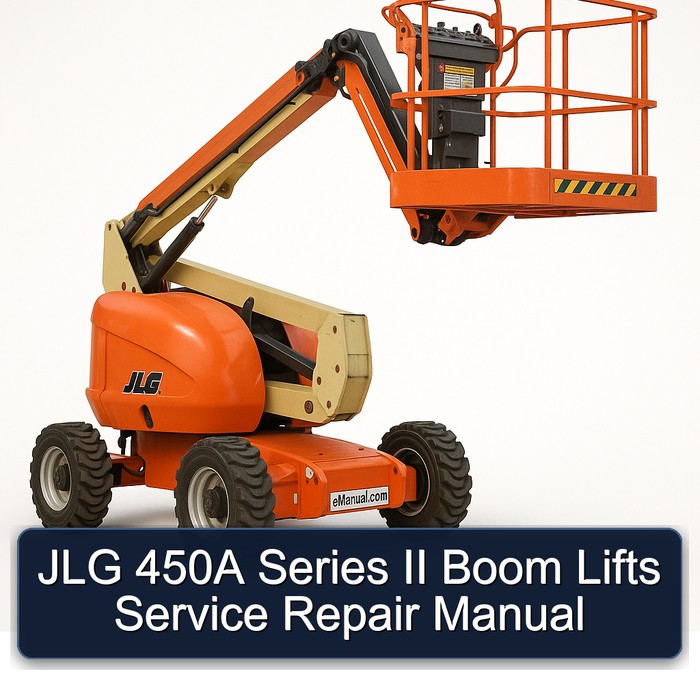 JLG 450A Series II Boom Lifts Service Repair Manual 