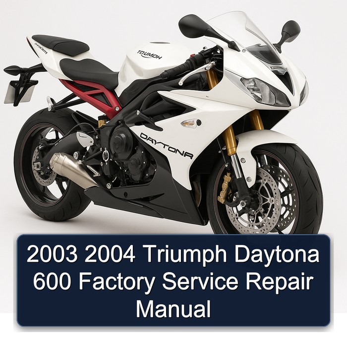 2003 2004 Triumph Daytona 600 Factory Manual de servicio y reparación