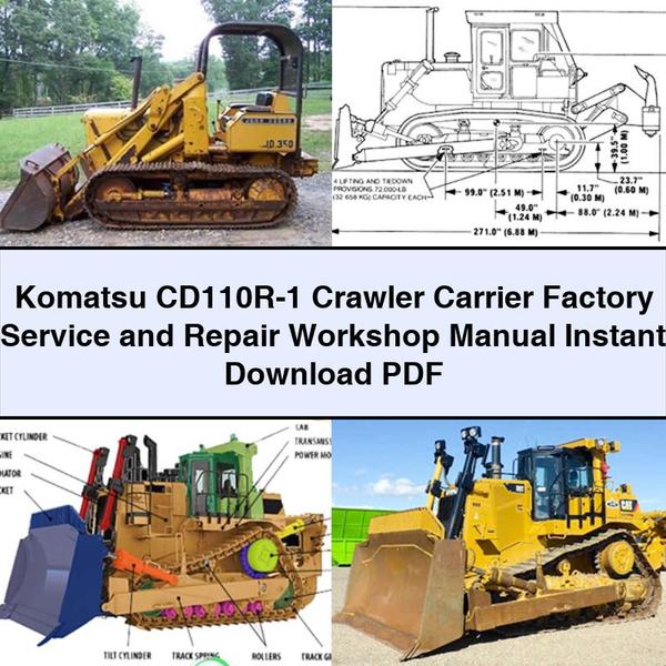 Komatsu CD110R-1 Crawler Carrier and Workshop Service Repair Manual PDF Download