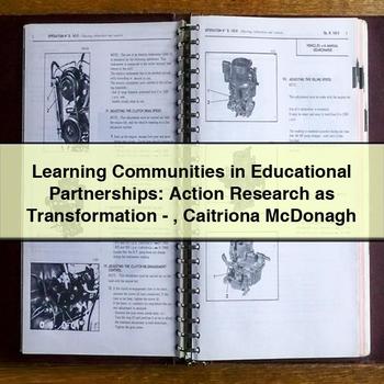 Learning Communities in Educational Partnerships: Action Research as Transformation-Caitriona Mcdonagh PDF Download