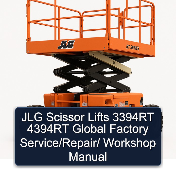 Jlg Scissor Lifts 3394RT 4394RT Global / Workshop Service Repair Manual PDF Download