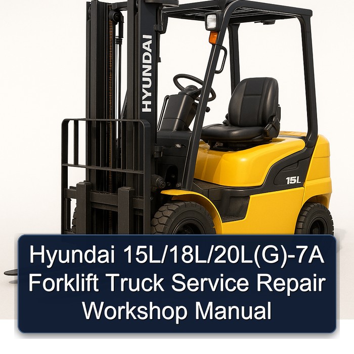 Manual de Servicio y Reparación para Montacargas Hyundai 15L/18L/20L(G)-7A