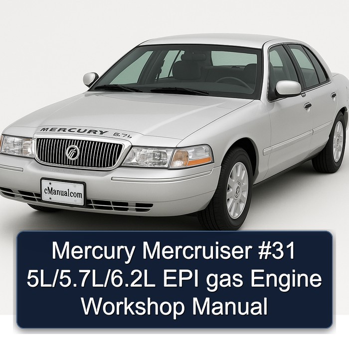 Mercury Mercruiser #31 5L/5.7L/6.2L EPI gas Engine Workshop Manual 