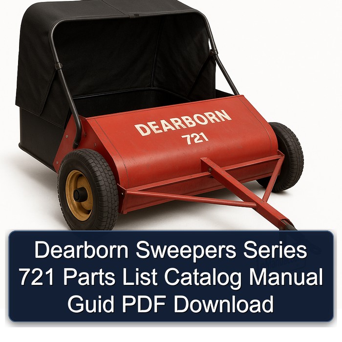Dearborn Sweepers Series 721 Parts List Catalog Manual Guid PDF Download
