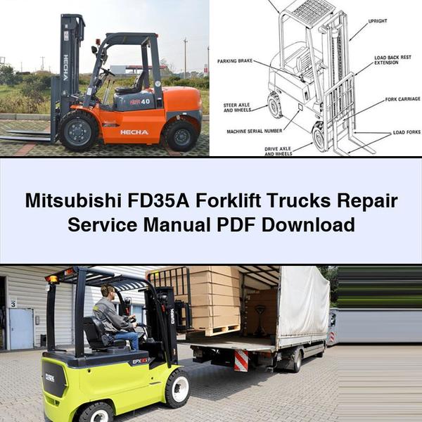 Mitsubishi FD35A Forklift Trucks Workshop Service Repair Manual PDF Download