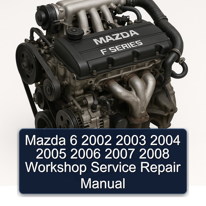 Mazda 6 2002 2003 2004 2005 2006 2007 2008 Workshop Manual de servicio y reparación
