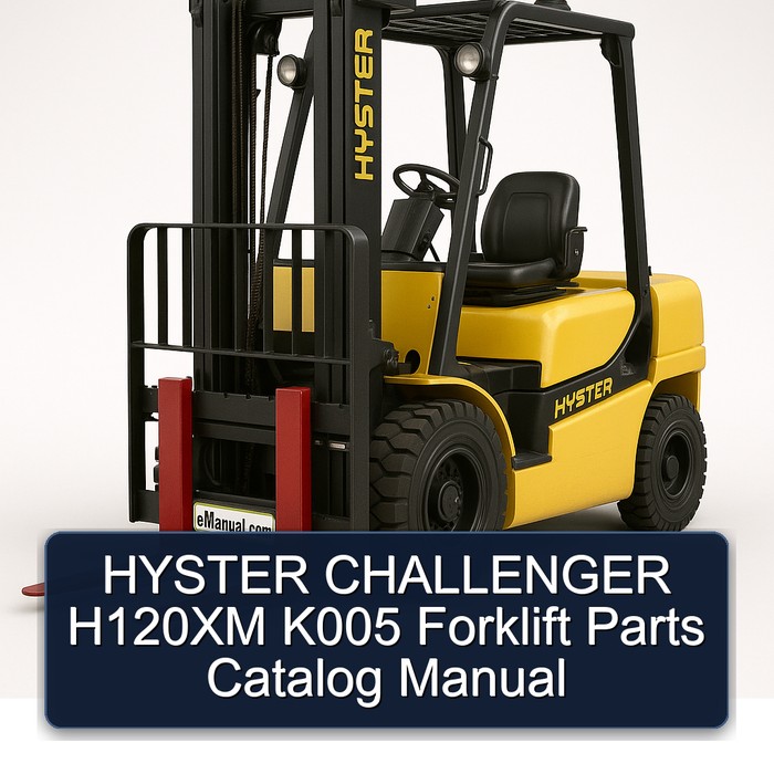 HYSTER CHALLENGER H120XM K005 Forklift Parts Catalog Manual