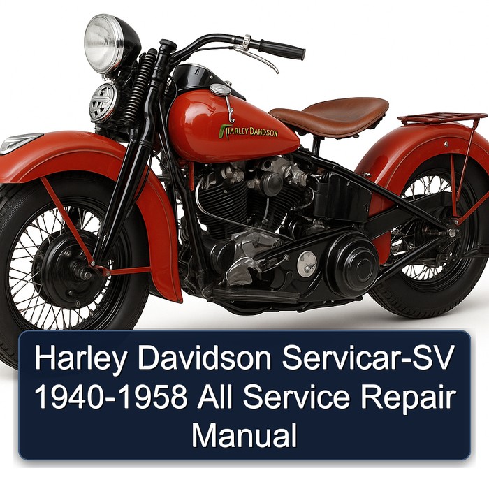 Harley Davidson Servicar-SV 1940-1958 All Service Repair Manual