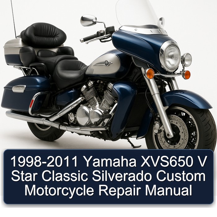 1998-2011 Yamaha XVS650 V Star Classic Silverado Custom Motorcycle Repair Manual