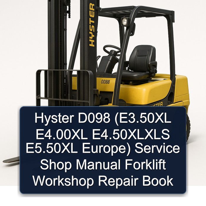 Manual de Servicio Hyster D098 (E3.50XL, E4.00XL, E4.50XLXLS, E5.50XL Europa)
