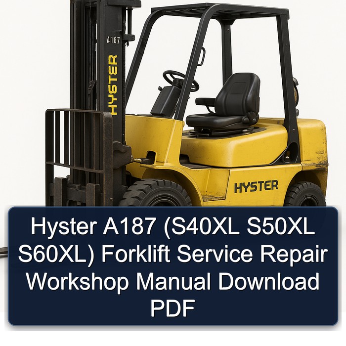 Hyster A187 (S40XL, S50XL, S60XL) Werkstatt-Handbuch - PDF Download