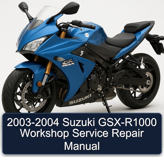 2003-2004 Suzuki GSX-R1000 Workshop Manual de servicio y reparación