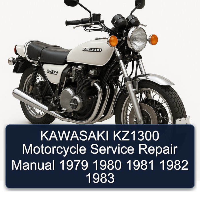 KAWASAKI KZ1300 Motorcycle Service Repair Manual 1979 1980 1981 1982 1983