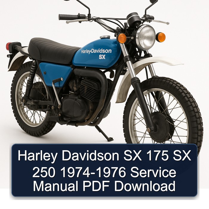 Harley Davidson SX 175 SX 250 1974-1976 Service Manual PDF Download