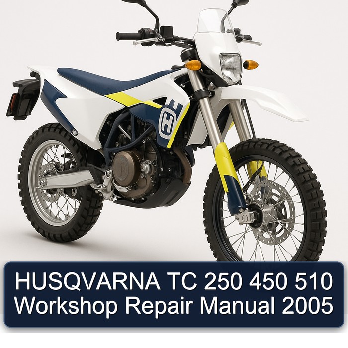 HUSQVARNA TC 250 450 510 Workshop Repair Manual 2005
