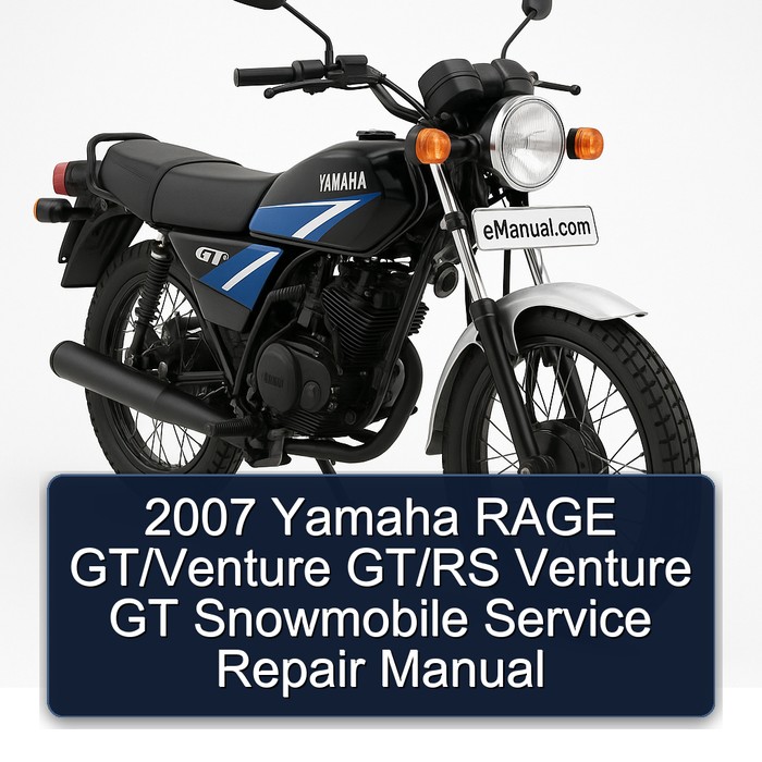 2007 Yamaha RAGE GT/Venture GT/RS Venture GT Snowmobile Service Repair Manual