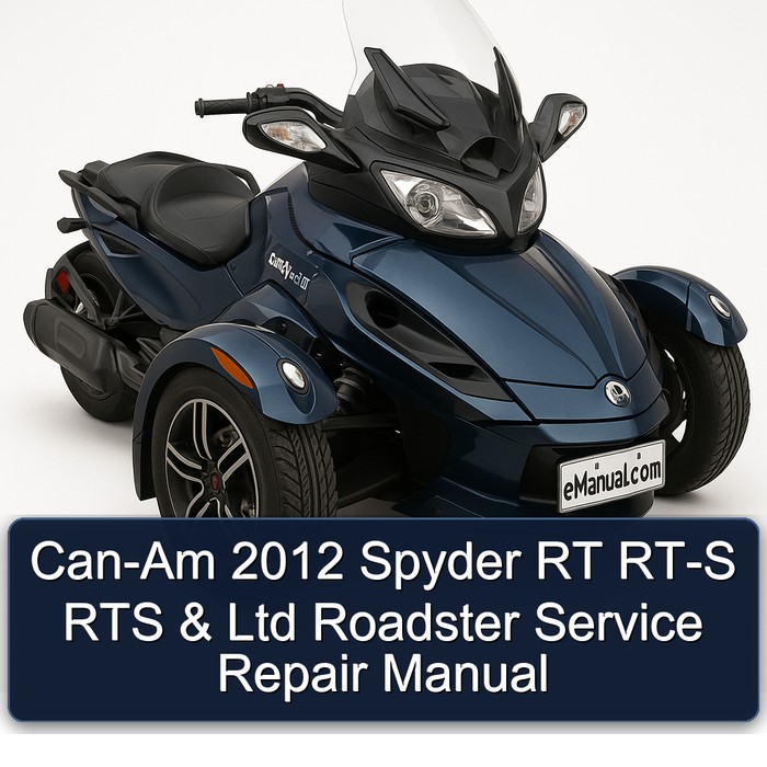 Can-Am 2012 Spyder RT RT-S RTS & Ltd Roadster Manual de servicio y reparación