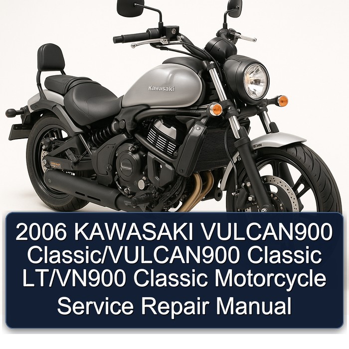2006 KAWASAKI VULCAN900 Classic/VULCAN900 Classic LT/VN900 Classic Motorcycle Service Repair Manual