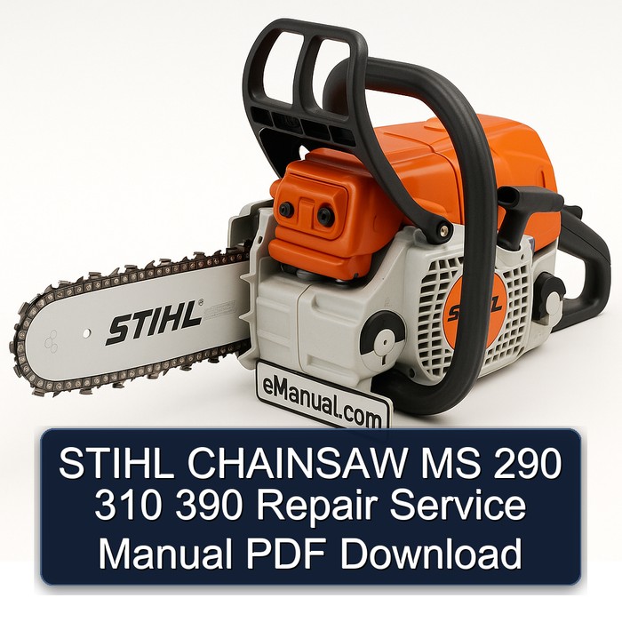 STIHL CHAINSAW MS 290 310 390 Repair Service Manual PDF Download