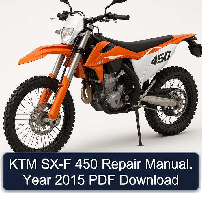 KTM SX-F 450 Repair Manual. Year 2015 PDF Download