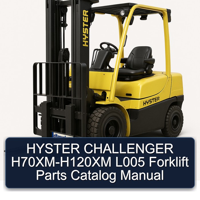 HYSTER CHALLENGER H70XM-H120XM L005 Forklift Parts Catalog Manual