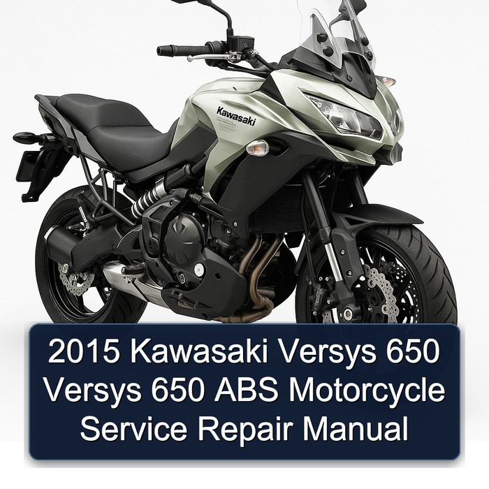 2015 Kawasaki Versys 650 Versys 650 ABS Motorcycle Manual de servicio y reparación
