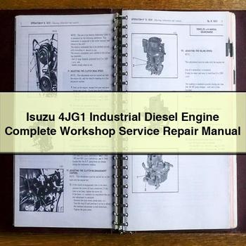 Isuzu 4JG1 Industrial Diesel Engine Complete Workshop Service Repair Manual 