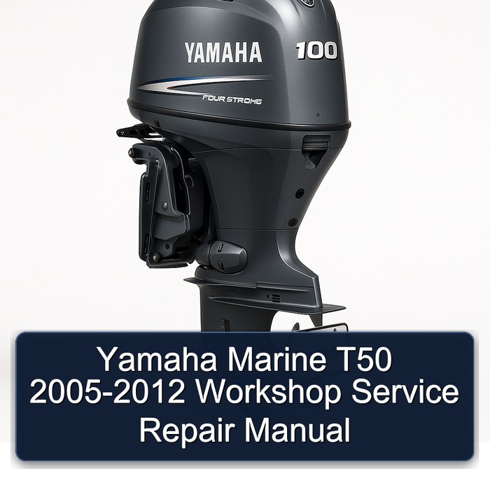 2010 Yamaha Marine T50 Workshop Service Repair Manual PDF Download
