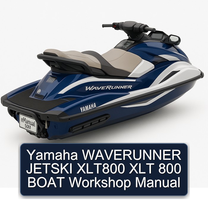 Yamaha WAVERUNNER JETSKI XLT800 XLT 800 BOAT Workshop Manual
