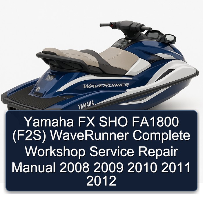 Yamaha FX Sho FA1800 (F2S) Waverunner Workshop Service Repair Manual PDF Download