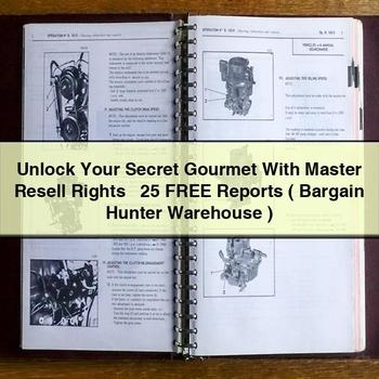 Unlock Your Secret Gourmet with Master Resell Rights + 25 Free Reports ( Bargain Hunter Warehouse ) PDF Download