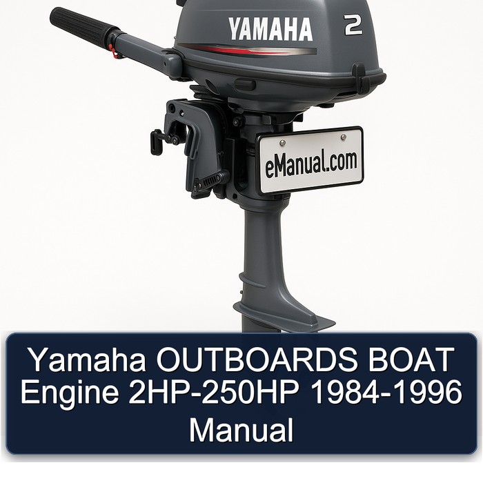 Yamaha OUTBOARDS BOAT Engine 2HP-250HP 1984-1996 Manual