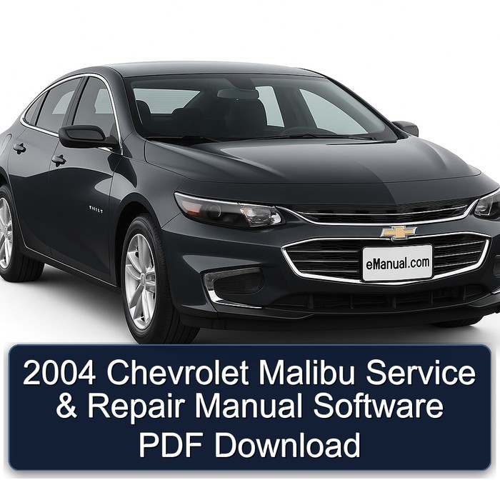 2004 Chevrolet Malibu Manual de servicio y reparación Software PDF Download