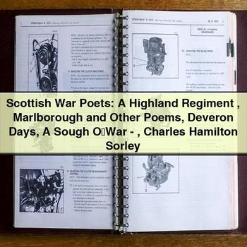 Scottish War Poets: a Highland Regiment Marlborough and Other Poems Deveron Days a Sough OWar-Charles Hamilton Sorley PDF Download