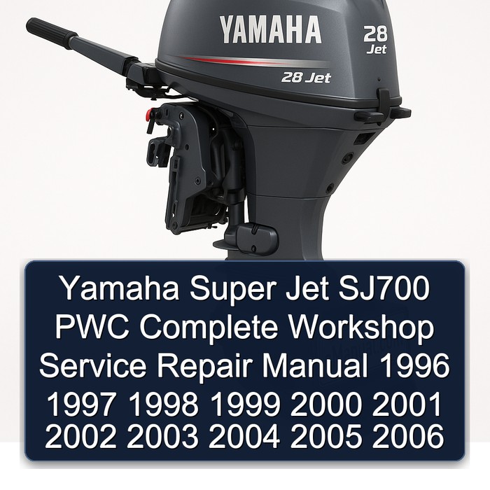 Yamaha Super Jet SJ700 PWC Complete Workshop Service Repair Manual 1996 1997 1998 1999 2000 2001 2002 2003 2004 2005 2006