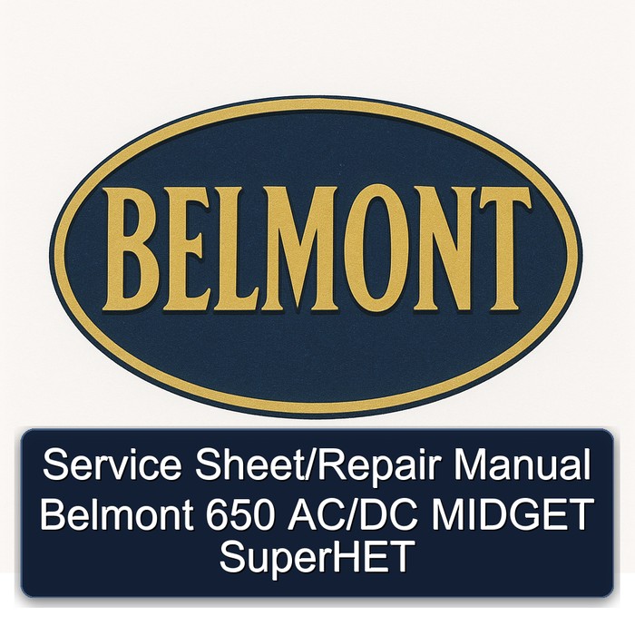 Service Sheet/Repair Manual Belmont 650 AC/DC MIDGET SuperHET